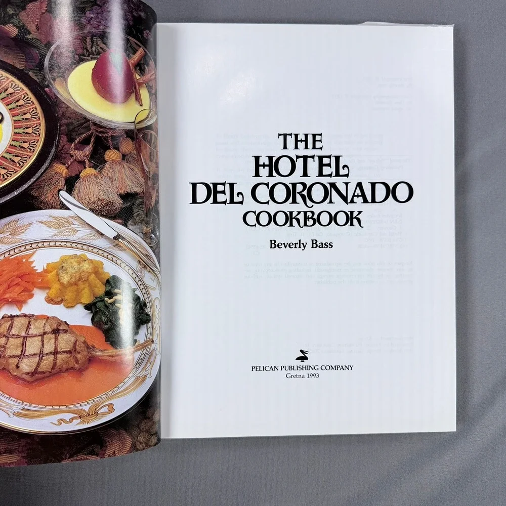 Beverly Bass The Hotel Del Coronado Cookbook Hardcover 1993 1st Edition Cooking